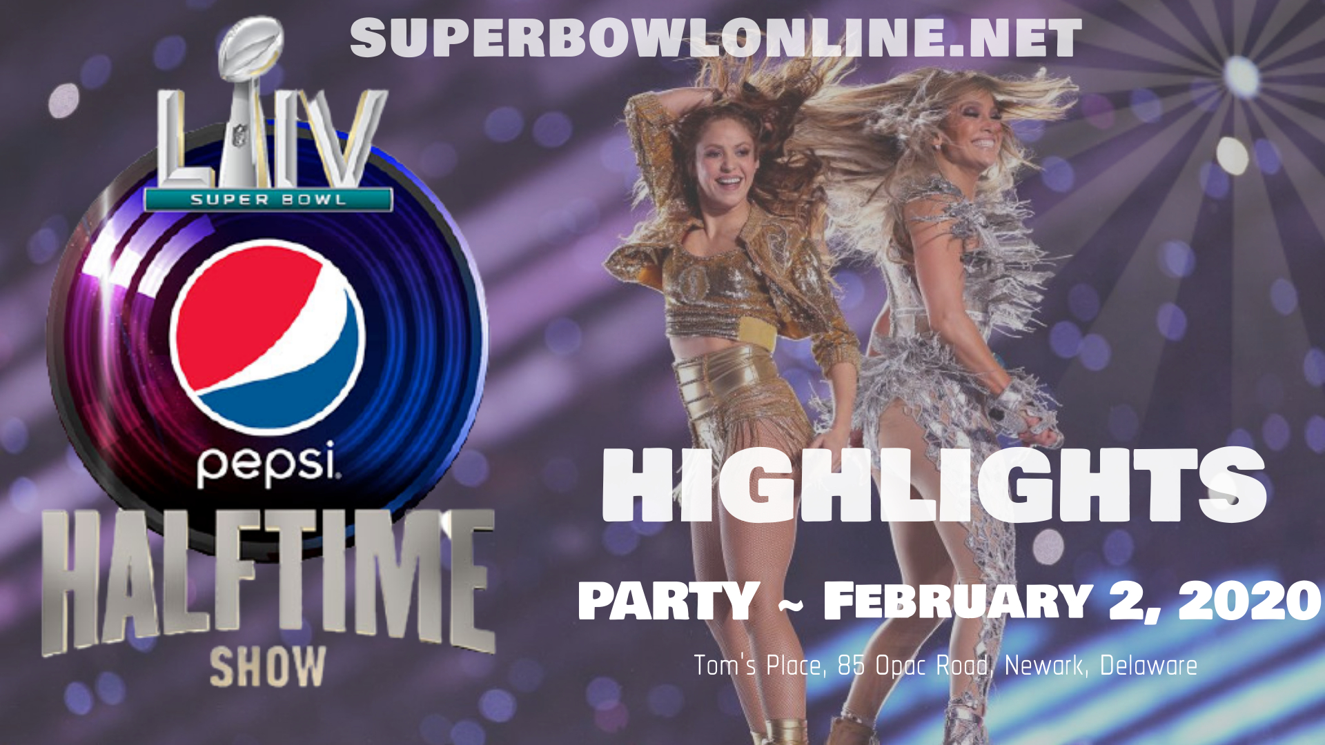 Super Bowl 54 HalfTime Show 2020 Highlights