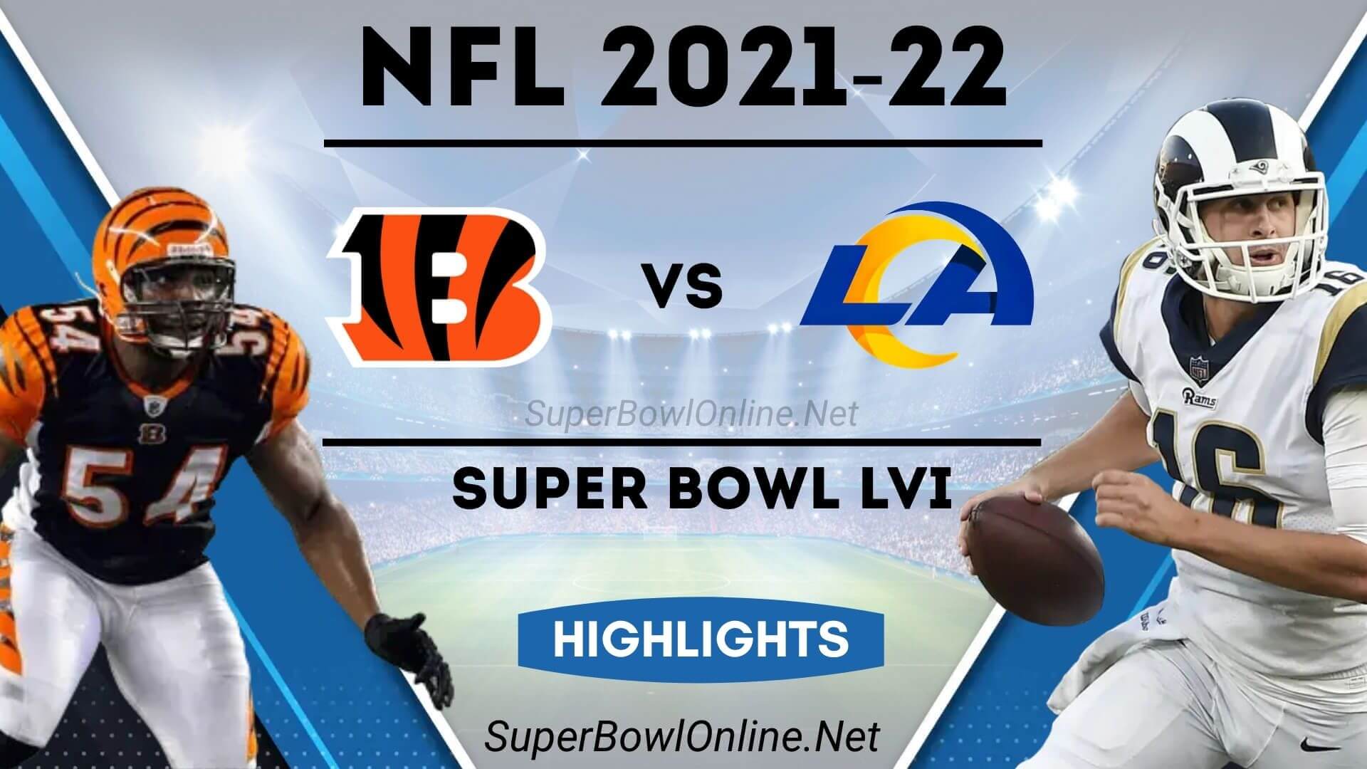 Bengals Vs Rams Highlights 2022 Super Bowl 56